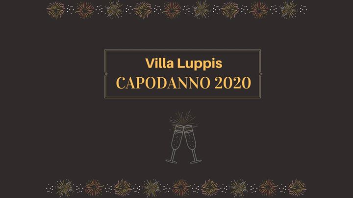 Cenone di Capodanno a Villa Luppis - Cenone di Capodanno a Villa Luppis - EventiFVG.it
