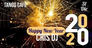 31 Dic / CRIS DJ / tango cafè