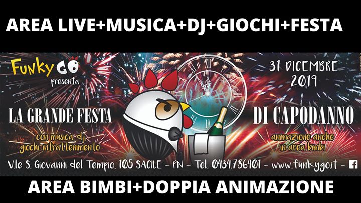 Capodanno al Funky Go Sacile Tel 0434786401 - EventiFVG.it