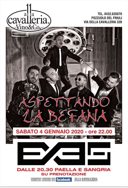 Aspettando La Befana Con Gli Exes Alla Cavalleria - EventiFVG.it