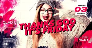 • THANKS GOD IT’S FRIDAY | @GladiusPordenone •