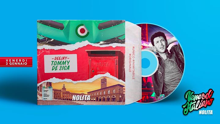 Venerdì Italiano Nolita • 3 Gennaio • Dj Tommy De Sica - EventiFVG.it