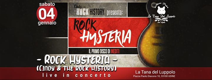 Rock Hysteria (Cindy & the Rock History) - Tana del Luppolo - Rock Hysteria (Cindy & the Rock History) - Tana del Luppolo - EventiFVG.it