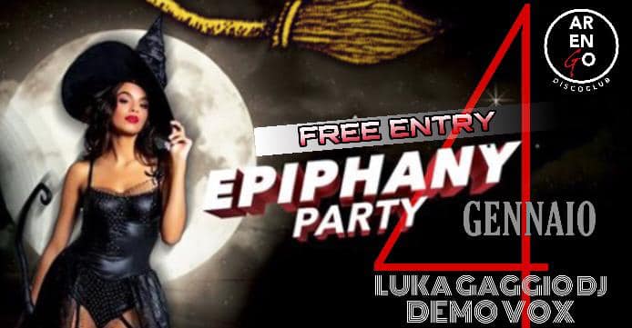 EPIPHANY PARTY/4 gennaio Arengo Club/Ingresso Gratuito - EventiFVG.it