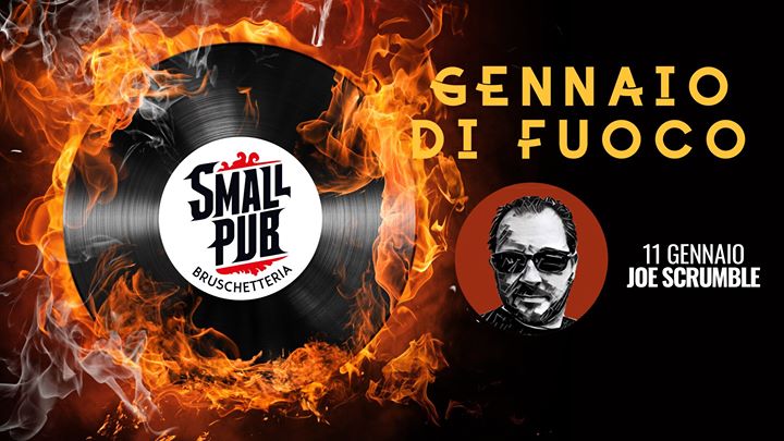 Gennaio di fuoco con Joe Scrumble - EventiFVG.it