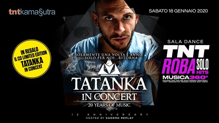 Sabato 18 Gennaio Tatanka in Concert + TNT ROBA Solo Hits - EventiFVG.it