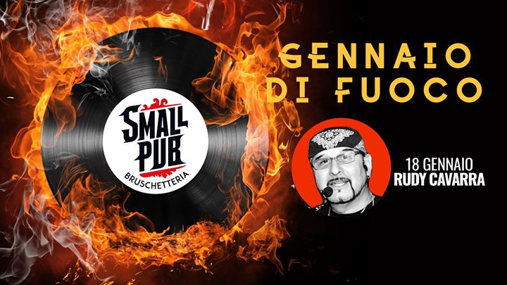 Gennaio di fuoco con Rudy Cavarra - Gennaio di fuoco con Rudy Cavarra - EventiFVG.it