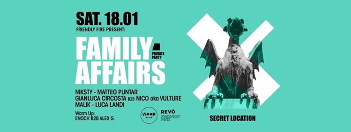 FriendlyFIRE present Family Affairs 18.01.20 - FriendlyFIRE present Family Affairs 18.01.20 - EventiFVG.it