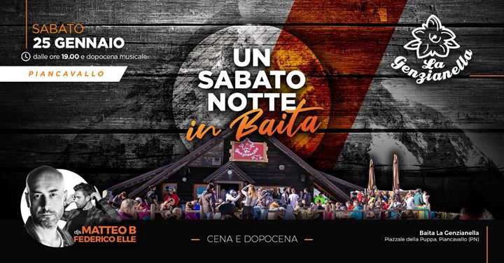 Un Sabato notte in Baita, a Piancavallo! - EventiFVG.it