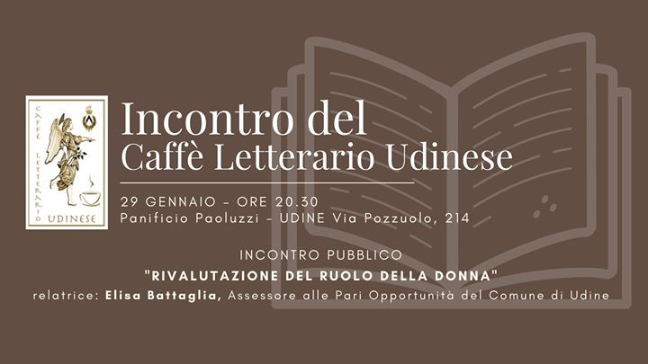Incontro del Caffè Letterario Udinese - Incontro del Caffè Letterario Udinese - EventiFVG.it