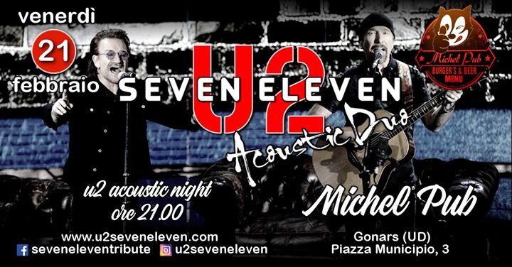 Seven Eleven U2 Acoustic Duo Live at Michel Pub - EventiFVG.it