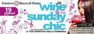 Domenica 19 Gennaio ★Wine Sunday Chic★