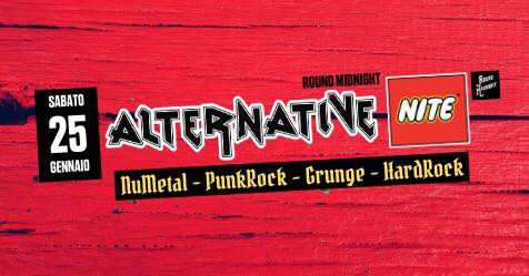 Alternative Nite - NuMetal PunkRock Grunge HardRock - EventiFVG.it