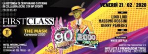 FIRST CLASS The MASK PARTY “IL Carnevale DI N°1” Special 90/2000