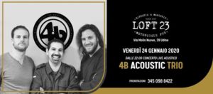 4B acoustic trio ◆ live al Loft23