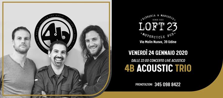 4B acoustic trio ◆ live al Loft23 - EventiFVG.it