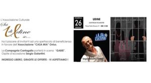 Spettacolo di Beneficienza “Sei di Udine se”