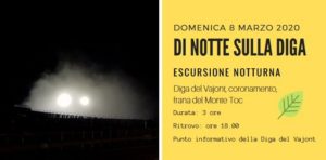 Di notte sulla diga del Vajont
