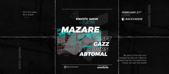 Electric Wave Udine 2020 - Electric Wave Udine 2020 - EventiFVG.it