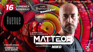 Avenue al Caffè Barocco _ Djs Matteo B & Niko _ Domenica 16/02