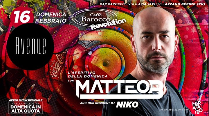Avenue al Caffè Barocco _ Djs Matteo B & Niko _ Domenica 16/02 - Avenue al Caffè Barocco _ Djs Matteo B & Niko _ Domenica 16/02 - EventiFVG.it