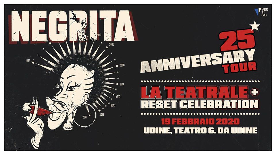 Negrita - La Teatrale + Reset Celebration - Udine