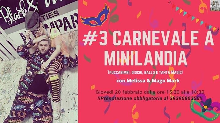 Carnevale A Minilandia - Carnevale A Minilandia - EventiFVG.it