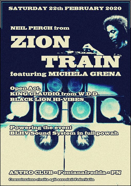 Neil Perch (Zion Train) ft. Michela Grena + King Claudio e BLHV - EventiFVG.it