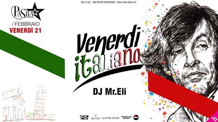 Venerdì italiano bar Pashà Cordenons - 21 Febbraio - Venerdì italiano bar Pashà Cordenons - 21 Febbraio - EventiFVG.it