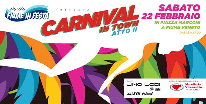 La Festa di Carnevale in Piazza a Fiume Veneto _ Sabato 22 Febb. - EventiFVG.it