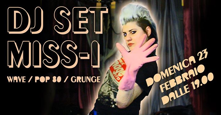 Dj Set by Miss-I @Rock Town - EventiFVG.it