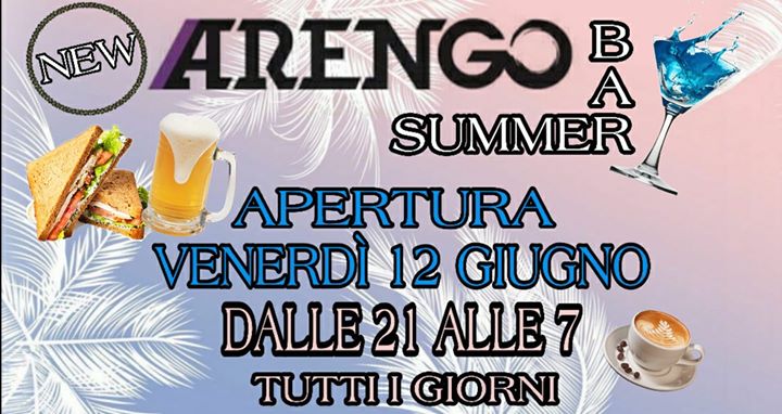APERTURA ARENGO SUMMER BAR / Venerdì 12 Giugno / Ore 21 - EventiFVG.it