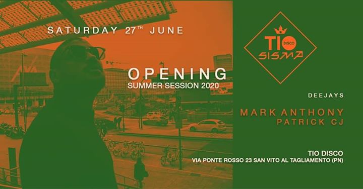 27.06 Tio Disco - SISMA Opening - summer session - EventiFVG.it