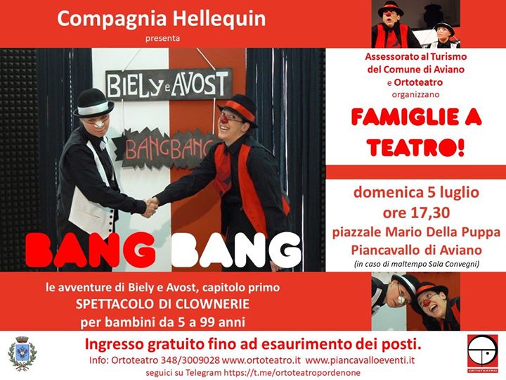 BANG BANG Spettacolo di Clownerie per bambini da 5 a 99 anni - EventiFVG.it