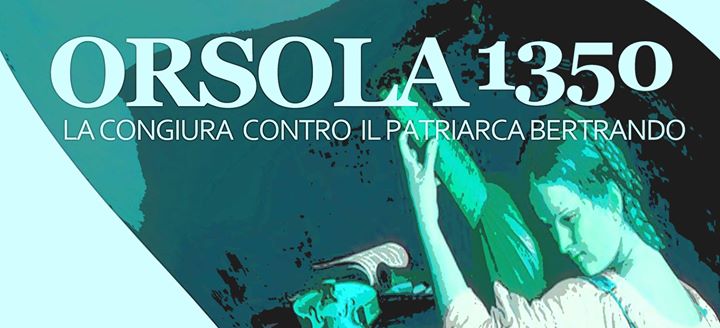Orsola 1350 - Orsola 1350 - EventiFVG.it