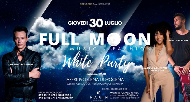 FULL MOON White Party giovedi 30 Luglio 2020 Garden FOSSA MALA - EventiFVG.it