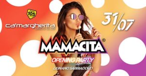 Mamacita al Ca’Margherita • Lignano • Opening Party