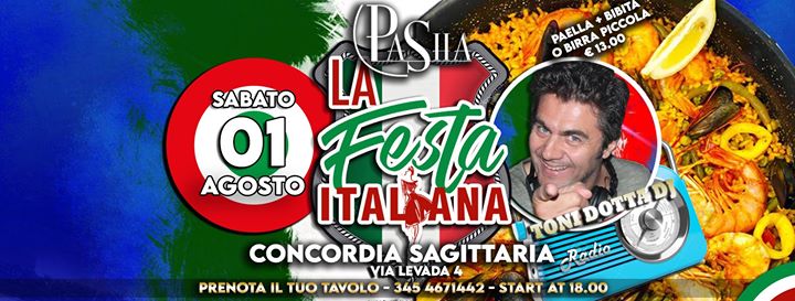 01 Agosto La Festa Italiana Toni Dotta Dj Pasha' Concordia - EventiFVG.it