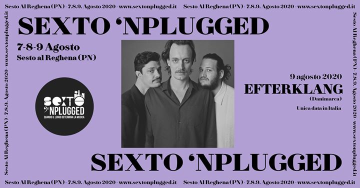 EFTERKLANG • Sexto 'Nplugged • 09 agosto 2020 - UNICA DATA - EventiFVG.it