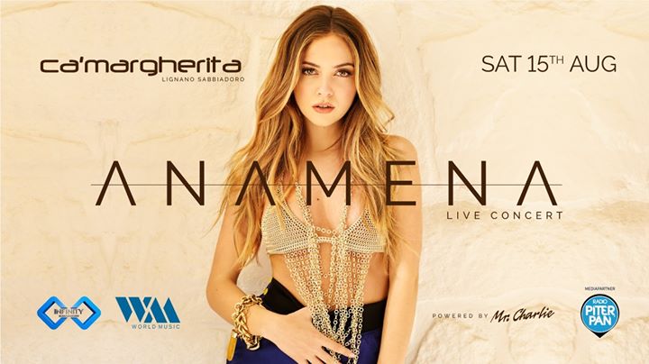 Ana Mena ShowCase | Ca' Margherita Lignano - Ana Mena ShowCase | Ca' Margherita Lignano - EventiFVG.it