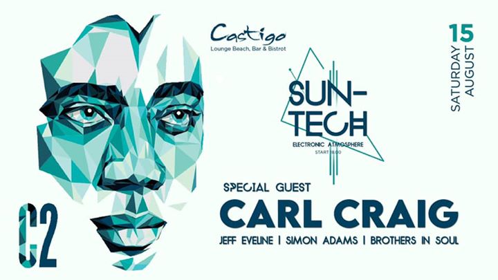 Carl Craig at Castigo / Sun Tech - EventiFVG.it
