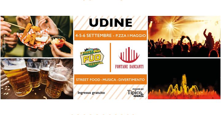 Street Food & Spettacolo di Fontane Danzanti - Street Food & Spettacolo di Fontane Danzanti - EventiFVG.it
