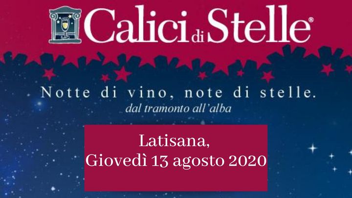 Calici di Stelle a Latisana - EventiFVG.it