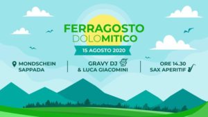 FERRAGOSTO DoloMITICO | GRAVY DJ & Luca Giacomini
