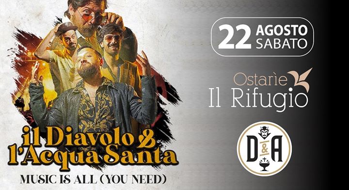 Il Diavolo & l'Acqua Santa - Il Rifugio, Budoia, Pordenone - Il Diavolo & l'Acqua Santa - Il Rifugio, Budoia, Pordenone - EventiFVG.it