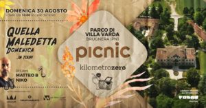 Quel Maledetto PicNic kilometrozero a Villa Varda – Brugnera(Pn)