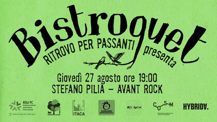 Bistroquet: Stefano Pilia - EventiFVG.it