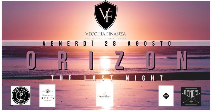#7 ORIZON VEN 28.08 (alla vecchia finanza) - #7 ORIZON VEN 28.08 (alla vecchia finanza) - EventiFVG.it