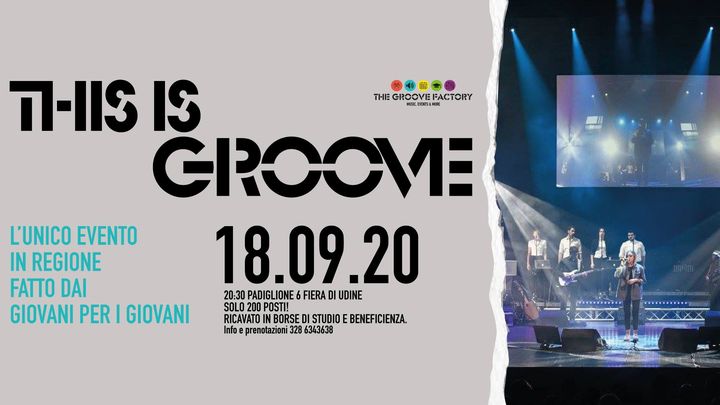 This Is Groove #ilgroovenonsiferma - EventiFVG.it