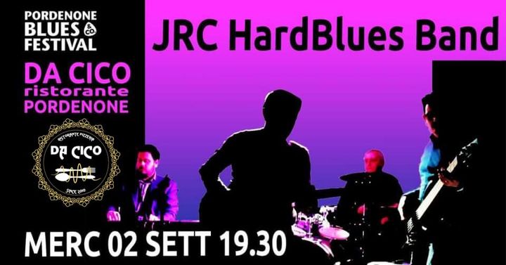 #JRC HARDBLUES BAND ON TOUR - EventiFVG.it